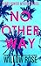 No Other Way (Harry Hunter #3)