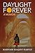 Daylight Forever by Mahvash Khajavi-Harvey