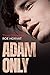 Adam Only (Those Other Book...