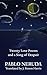 Twenty Love Poems and a Song of Despair by Pablo Neruda Twenty Love Poems and a Song of Despair by Pablo Neruda