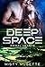 Deep Space: Primal Hearts