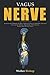 Vagus Nerve by Walter Bishop