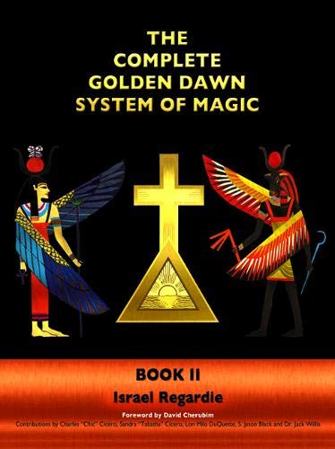 The Complete Golden Dawn System of Magic Book II (Hardcover)