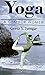 Yoga: A Gem for Women (thor...