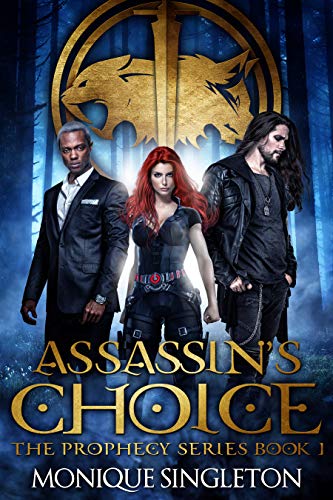 Assassin's Choice (The Prophecy #1)