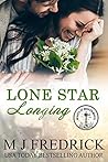 Lone Star Longing (Hearts of Broken Wheel #1)