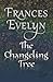 The Changeling Tree