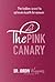 The Pink Canary: The Hidden Secret to Optimum Health for Women