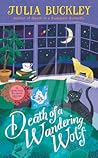 Death of a Wandering Wolf by Julia Buckley