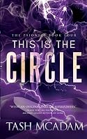 This is the Circle (The Psionics, #4)