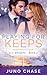 Playing For Keeps by Juno Chase