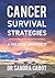 Cancer Survival Strategies by Sandra Cabot