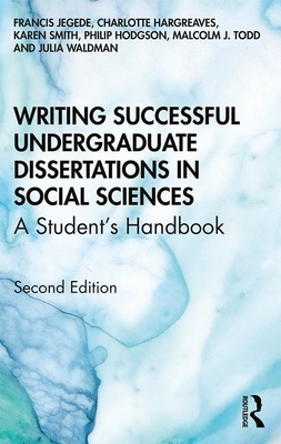 Writing Successful Undergraduate Dissertations in Social Sciences: A Student’s Handbook (Paperback)