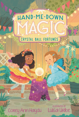 Hand-Me-Down Magic #2: Crystal Ball Fortunes (Kindle Edition)