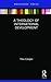 A Theology of International Development (Routledge Research in Religion and Development)