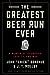 The Greatest Beer Run Ever:...