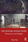 On Social Evolution: Phenomenon and Paradigm