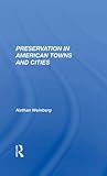 Preservation In American Towns And Cities