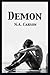 Demon by N.A. Carson Demon by N.A. Carson