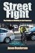 Street Fight: The Politics of Mobility in San Francisco