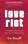 Love Riot by Sara   Barratt