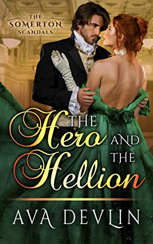 The Hero and the Hellion (The Somerton Scandals #3)