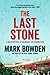 The Last Stone