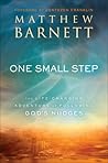 One Small Step: The Life-Changing Adventure of Following God's Nudges