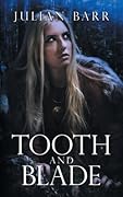 Tooth and Blade: Collected Edition: Parts 1-3 of the epic Viking fantasy series