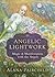 Angelic Lightwork: Magic & Manifestation with the Angels