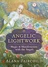 Angelic Lightwork...