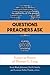Questions Preachers Ask: Essays in Honor of Thomas G. Long
