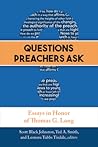 Questions Preachers Ask by Scott Black Johnston