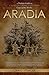 Aradia: A Modern Guide to Charles Godfrey Leland's Gospel of the Witches
