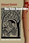 When Victims Beco...