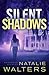 Silent Shadows (Harbored Secrets #3)