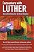 Encounters with Luther: New...