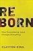 Reborn by Clayton King