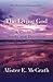 The Living God: A Guide for Study and Devotion (The Heart of Christian Faith)