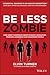 Be Less Zombie: Transform Your Business Through Innovation, Digitization, and Forward Thinking