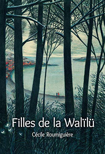 Filles de la Walïlü (Paperback)