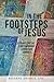 In the Footsteps of Jesus: ...