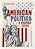 American Politics: A Graphi...
