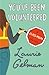 You've Been Volunteered by Laurie Gelman