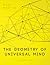 The Geometry of Universal M...