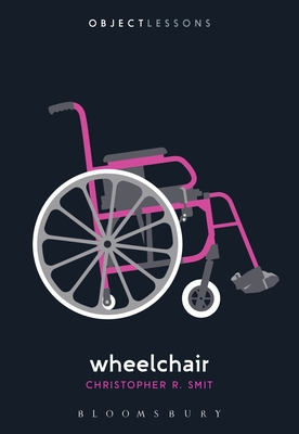Wheelchair (Object Lessons)