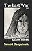 The Last War: & Other Stories