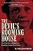 Devil's Rooming House: The True Story of America's Deadliest Female Serial Killer