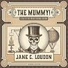 The Mummy!: A Tal...