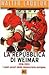 La Repubblica di Weimar. 1918-1933: I mali oscuri della democrazia europea